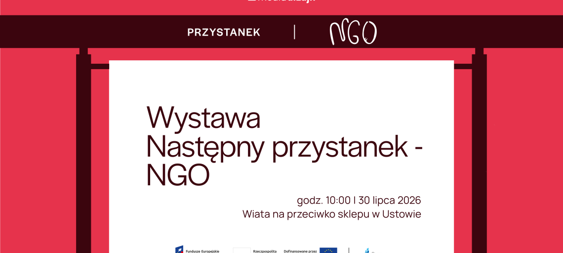 Wystawa  „Następny przystanek – NGO” 
